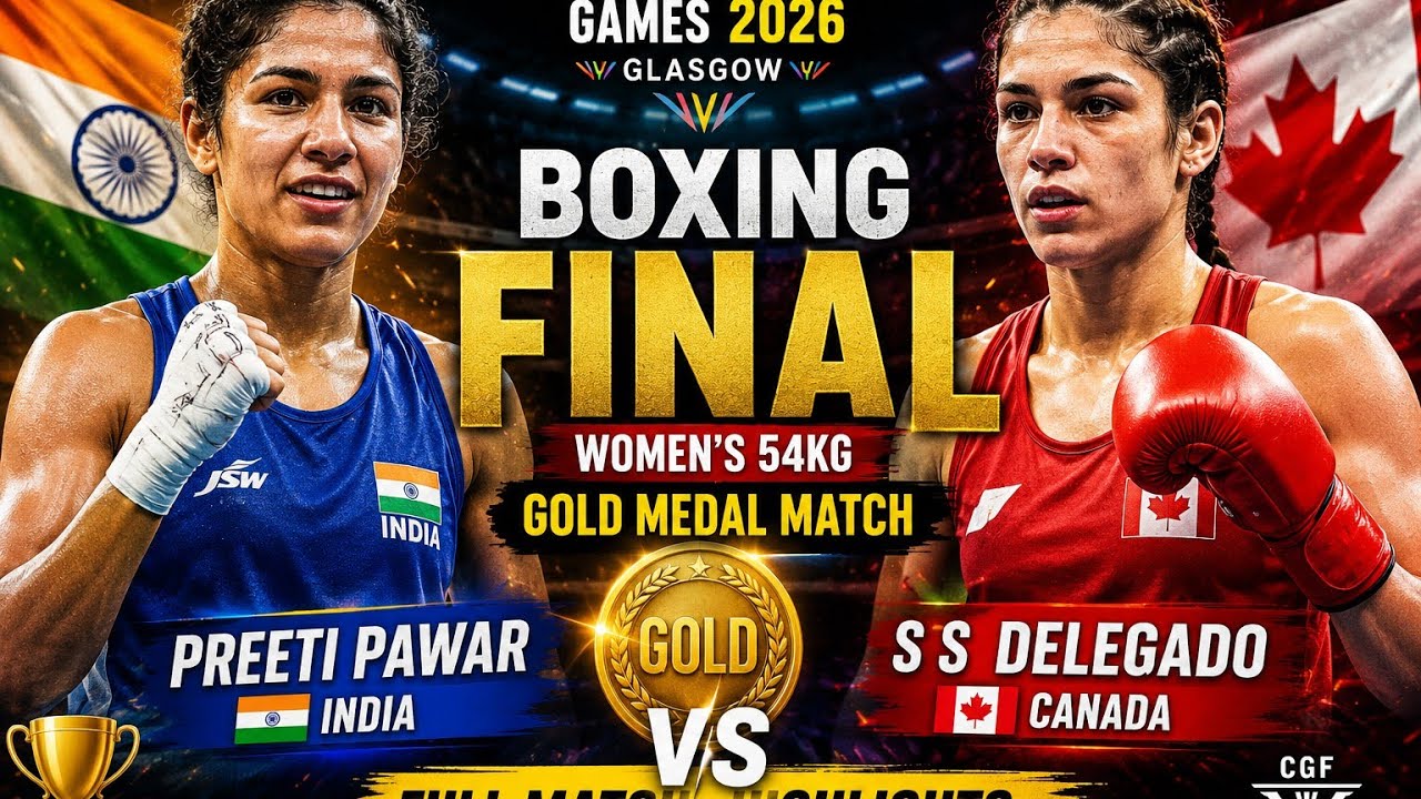 Preeti Pawar 🇮🇳 vs Scarlett Delgado 🇨🇦 | Commonwealth Games 2026 Boxing Final | Gold Medal Match 