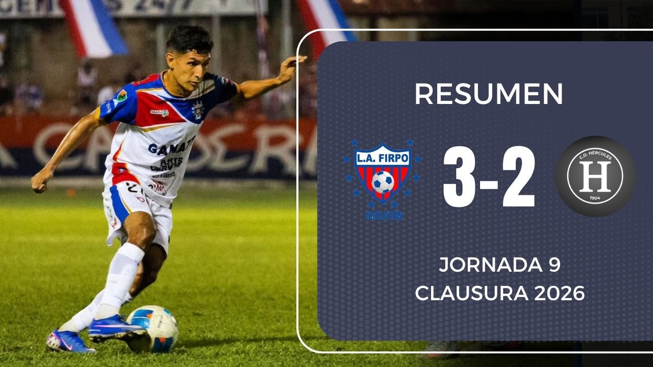 Firpo le remonta al Hércules en Usulután | Resumen Firpo 3-2 Hércules | Jornada 9 | Clausura 2026