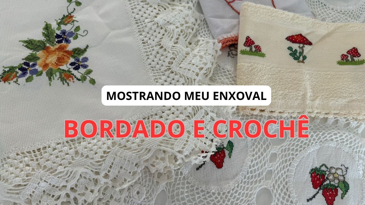 MEU ENXOVAL DE PANO DE PRATO E TOALHAS Bordado e Crochê
