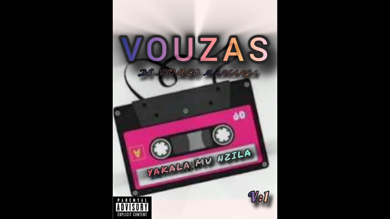 Vouzas_-_yakala_mu_nzima_(audio officiel)