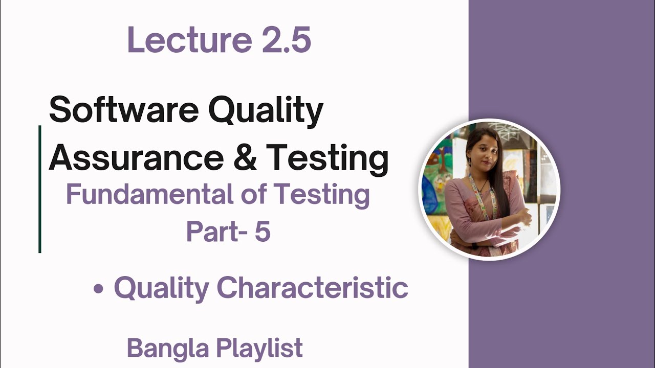 Lec: 2.5 Quality Characteristics Attributes |Software Quality Assurance & Testing | Bangla Tutorial 