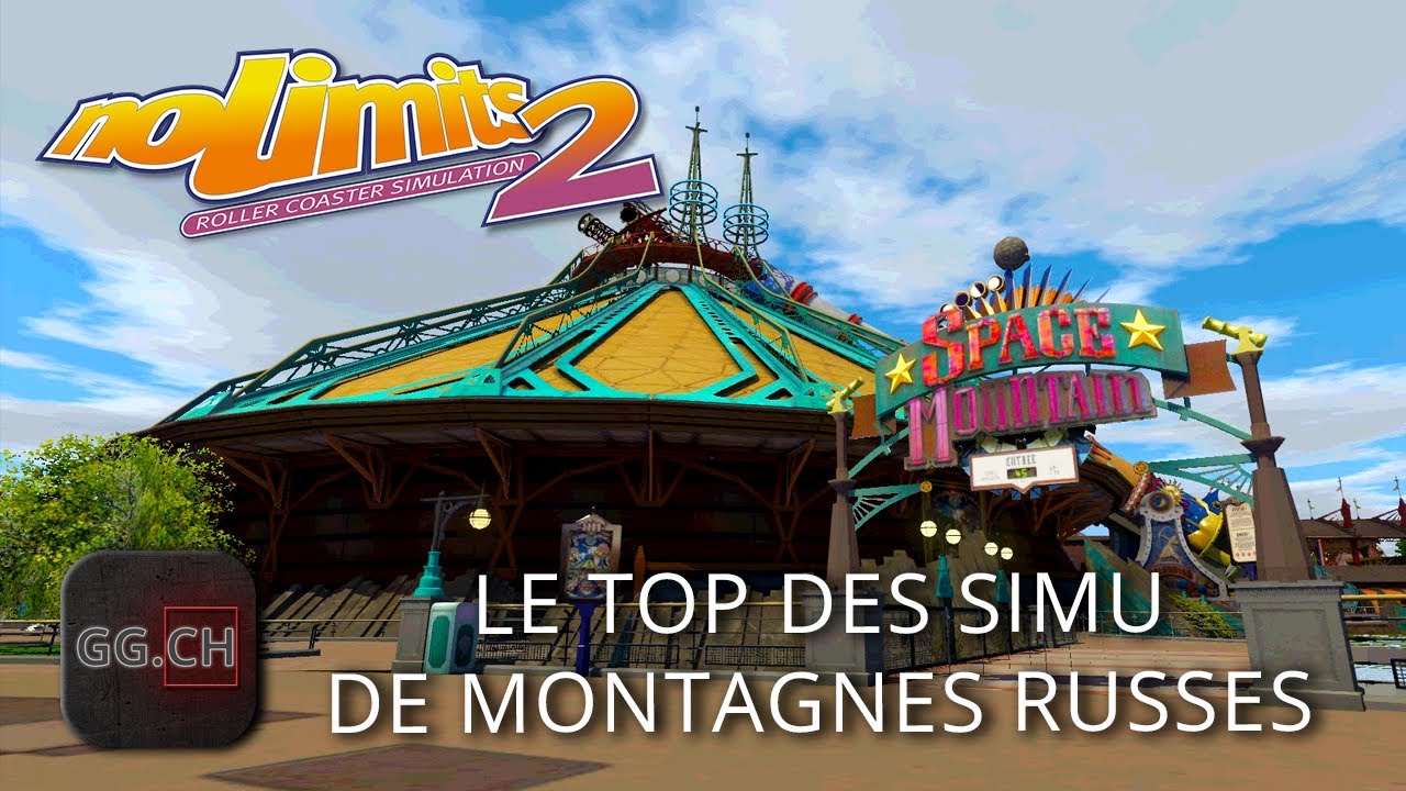 NoLimits 2 - FR - Une simulation de Montagnes Russes au top - Space Mountain Disneyland Paris