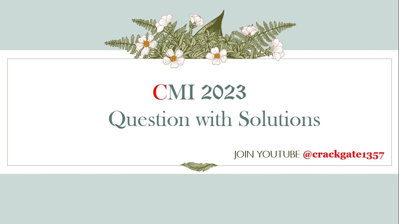 CMI 2023 SOLUTIONS #8