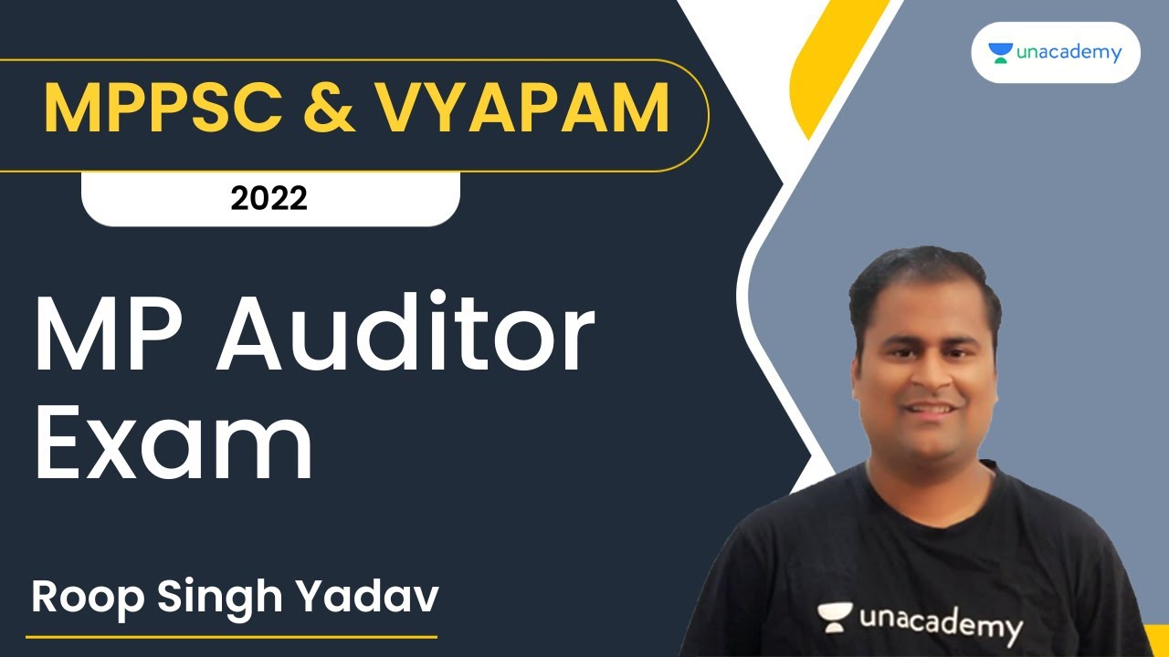 MP Auditor Exam | Roop Kumar Singh | Unacademy - MPPSC & VYAPAM
