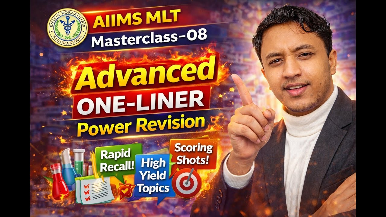 AIIMS MLT Masterclass–08: Advanced One-Liner Power Revision