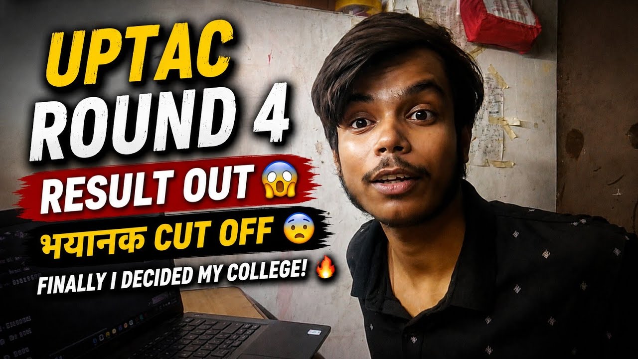 😱😱UPTAC ROUND-4 RESULT || TERRIFYING CUTOFF 😯 || Finally decided my college ☑️ || #uptac