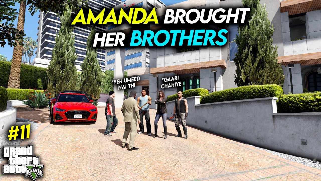 AMANDA NE BHAI BULA LIYE - GTA 5 MODS - Ep# 11 [GOP]