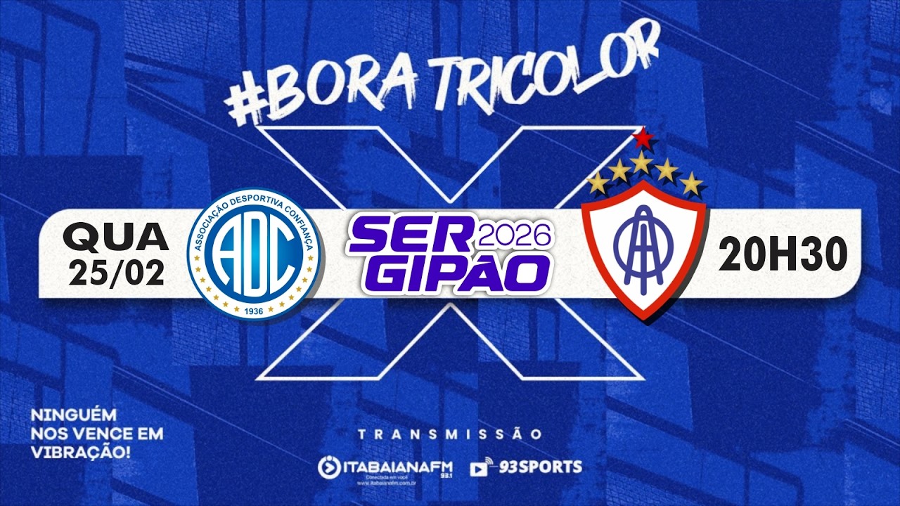 AO VIVO: CONFIANÇA X ITABAIANA | SERGIPÃO 2026 | 93 SPORTS