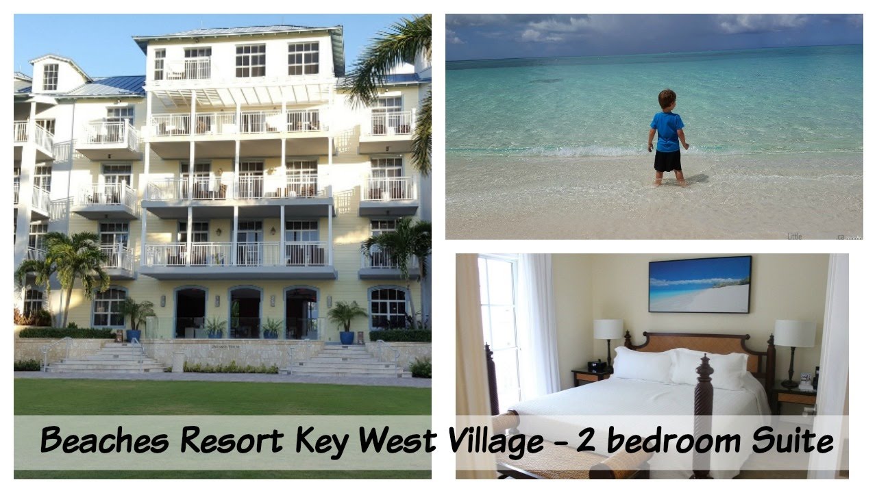 Beaches Turks and Caicos Resort Key West Village 2 bedroom suite tour