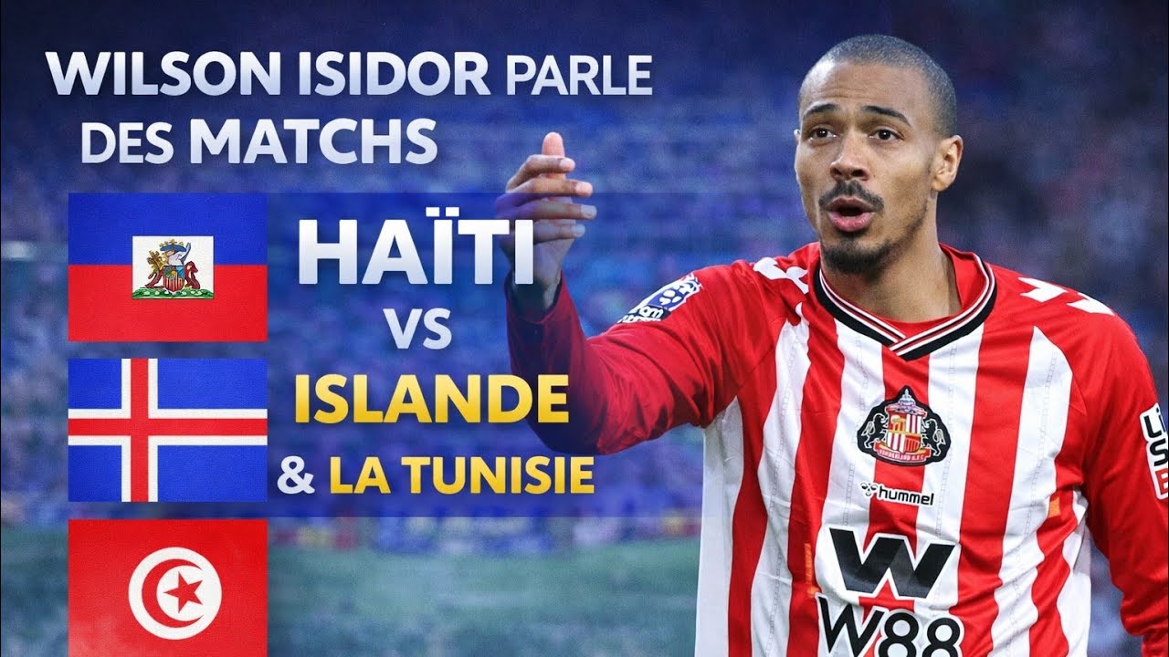 Haïti face à la Tunisie et à l’Islande : deux tests majeurs avant la Coupe du Monde 2026