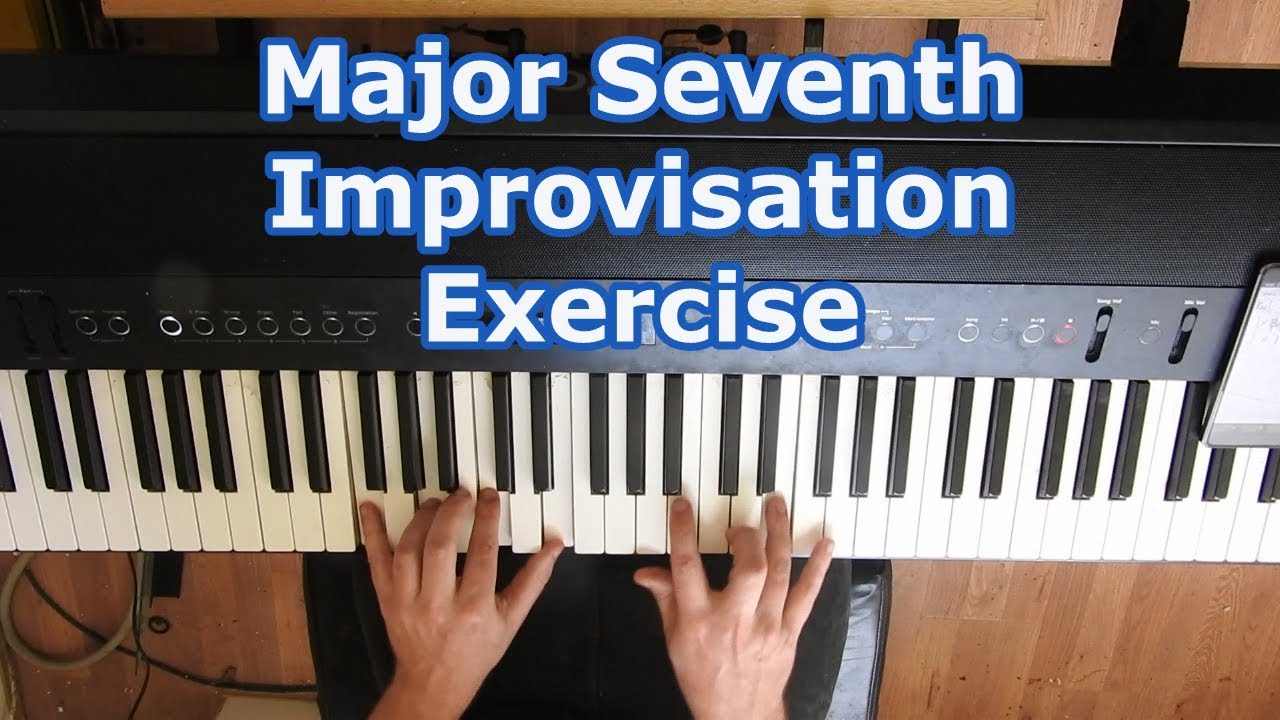Jazz Piano Improv Exercise - Major Seventh Workout