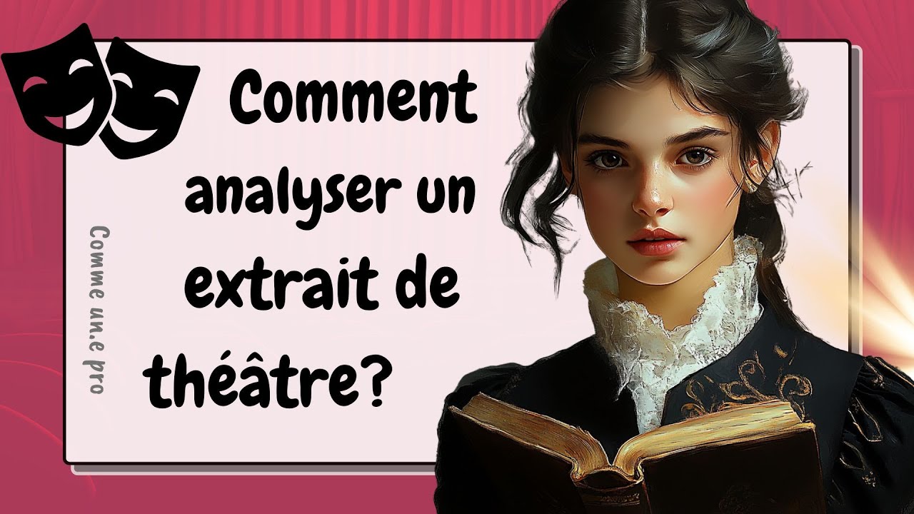 COMMENT faire le #commentaire d'une pièce de Théâtre facilement ? Commentaire METHODE DEBUTANT
