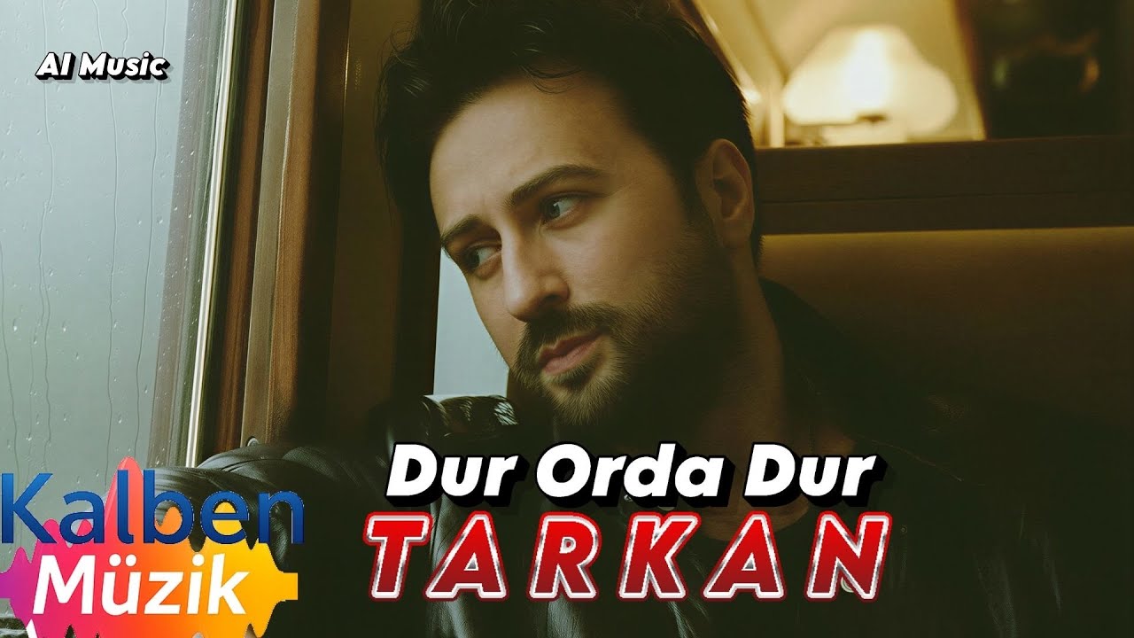 Tarkan - Dur Orda Dur | Kalben Müzik