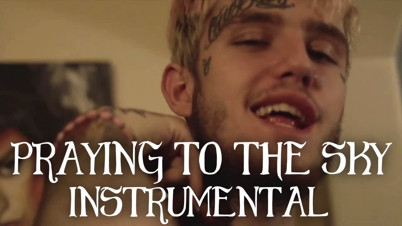 LIL PEEP - PRAYING TO THE SKY INSTRUMENTAL