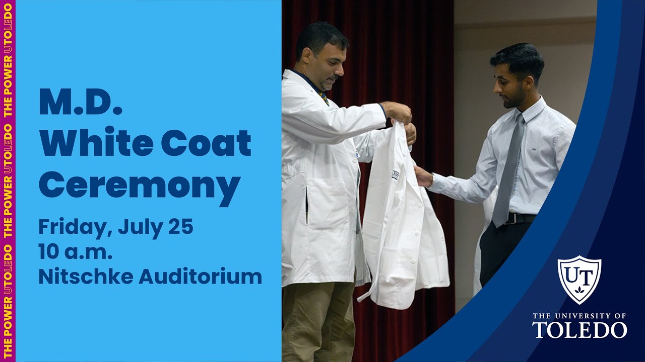 The University of Toledo College of Medicine & Life Sciences White Coat Ceremony 2025