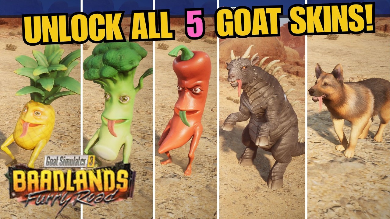 How to UNLOCK ALL 5 NEW GOAT SKINS! Goat Simulator 3 Baadlands Furry Road DLC UPDATE