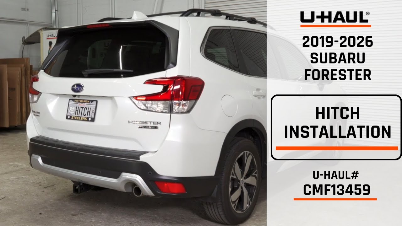 2019-2026 Subaru Forester | U-Haul Trailer Hitch Installation | CMF13459
