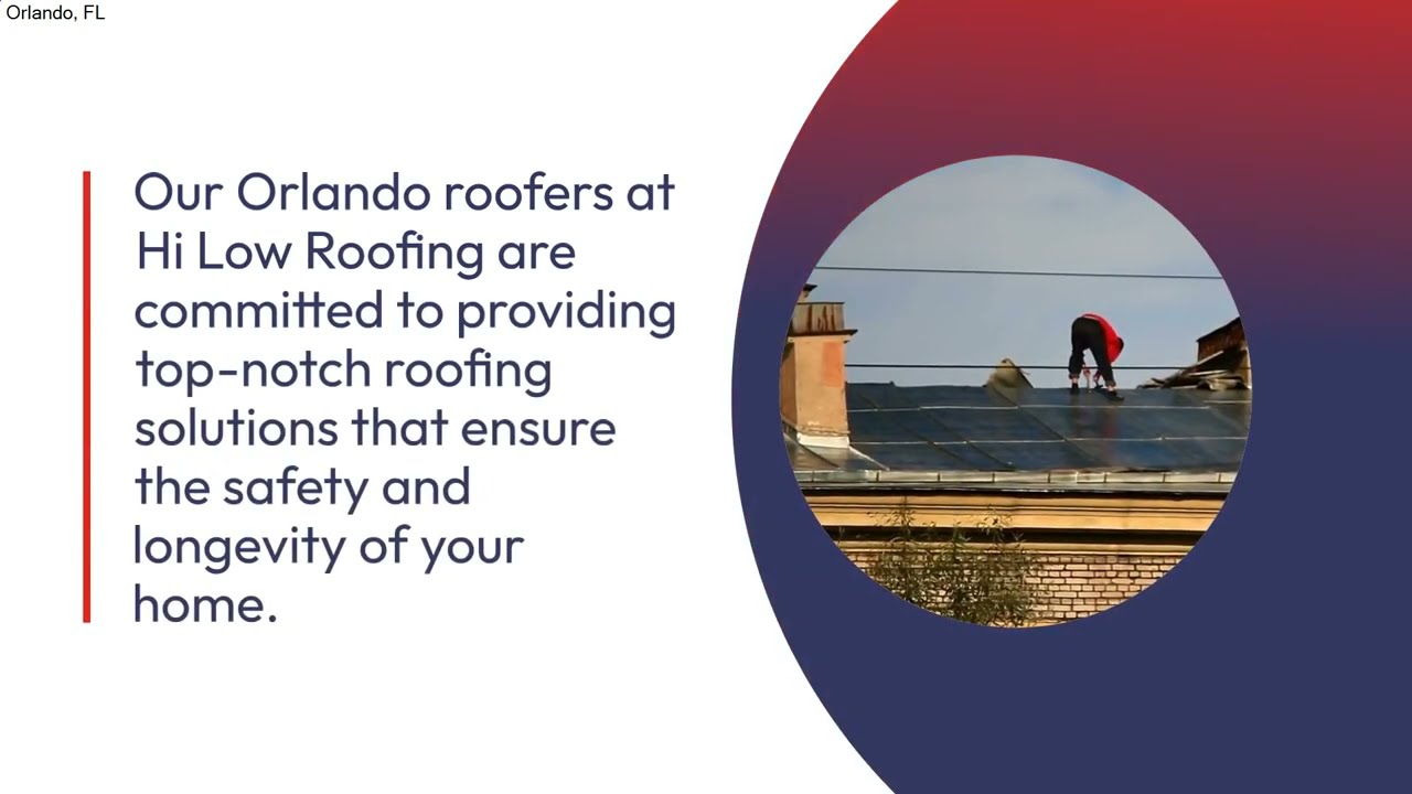 Hi Low Roofing | Orlando, FL | Orlando Roofing Company