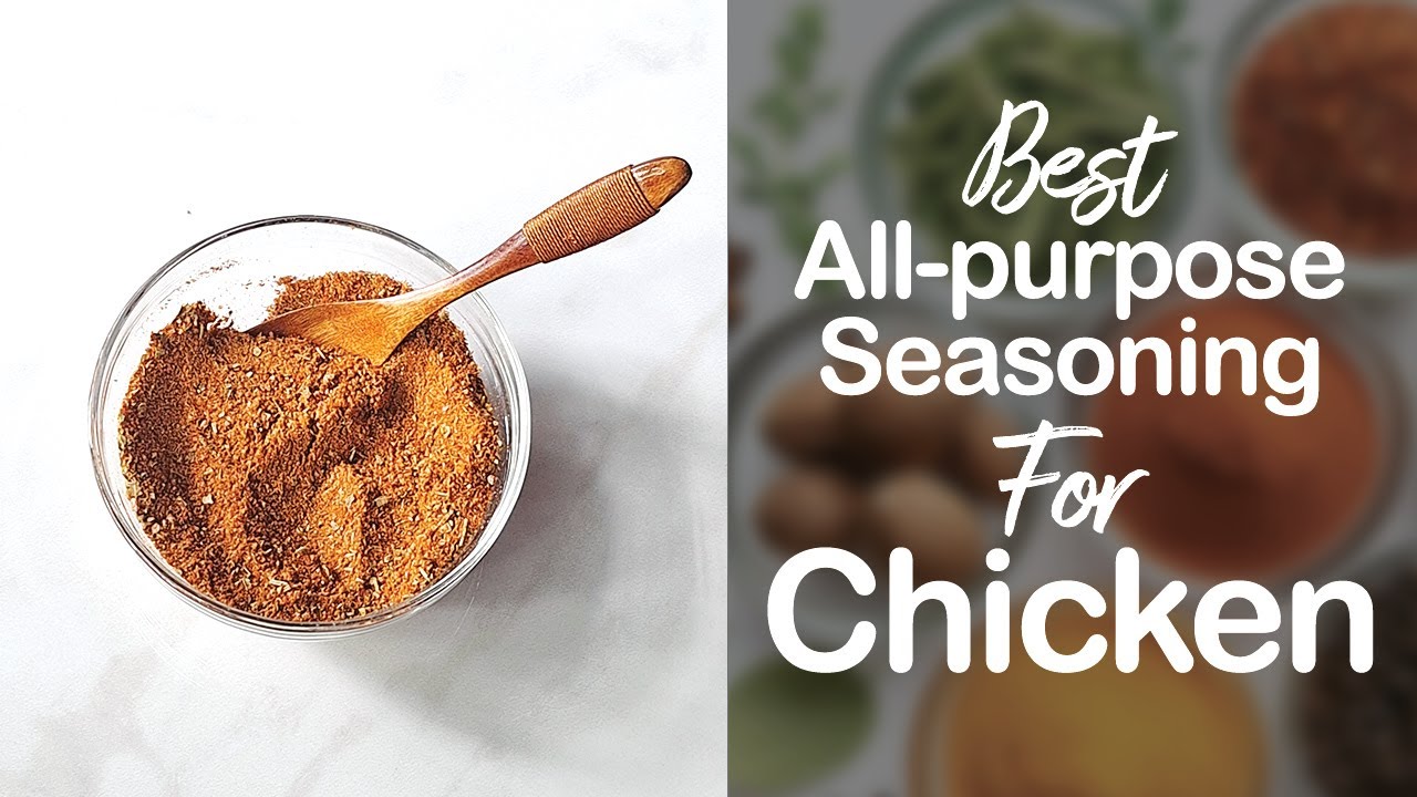 Best Seasoning For Chicken (All-purpose Spicy-herbed Chicken Seasoning, NO MSG) #spicerally