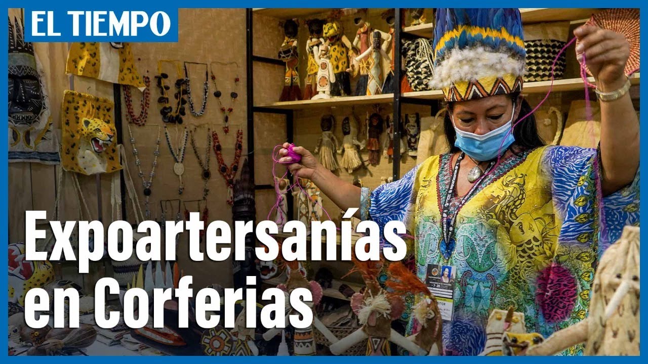 Expoartersanías en Corferias | El Tiempo