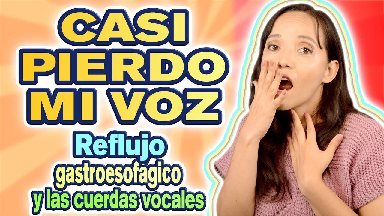 😣 La historia de cuando casi pierdo mi voz 🆘 REFLUJO GASTROESOFÁGICO 💖CECI SUAREZ Clases de Canto