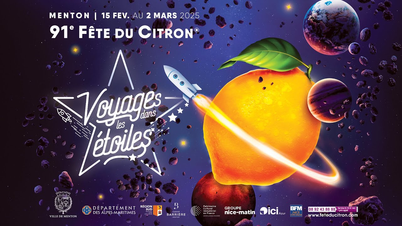 🎉 91&egrave;me F&ecirc;te du Citron&reg;  🌟 Voyage(s) dans les &eacute;toiles 📅 Du 15 f&eacute;vrier au 2 mars 2025📍Menton, France