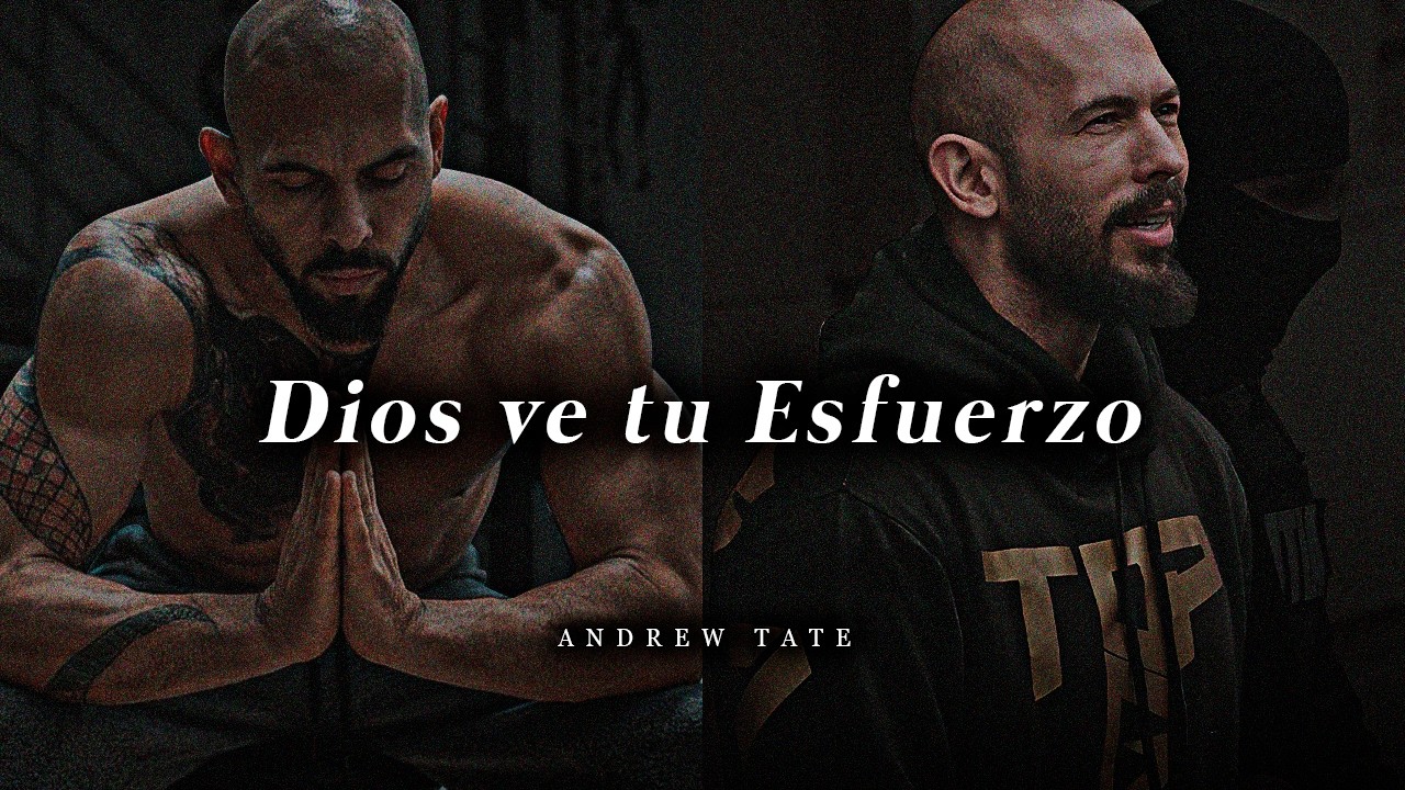 𝐃𝐈𝐎𝐒 𝐕𝐄 𝐓𝐔 𝐄𝐒𝐅𝐔𝐄𝐑𝐙𝐎: Mantén tu Fe inquebrantable y confía - (Andrew Tate) motivación