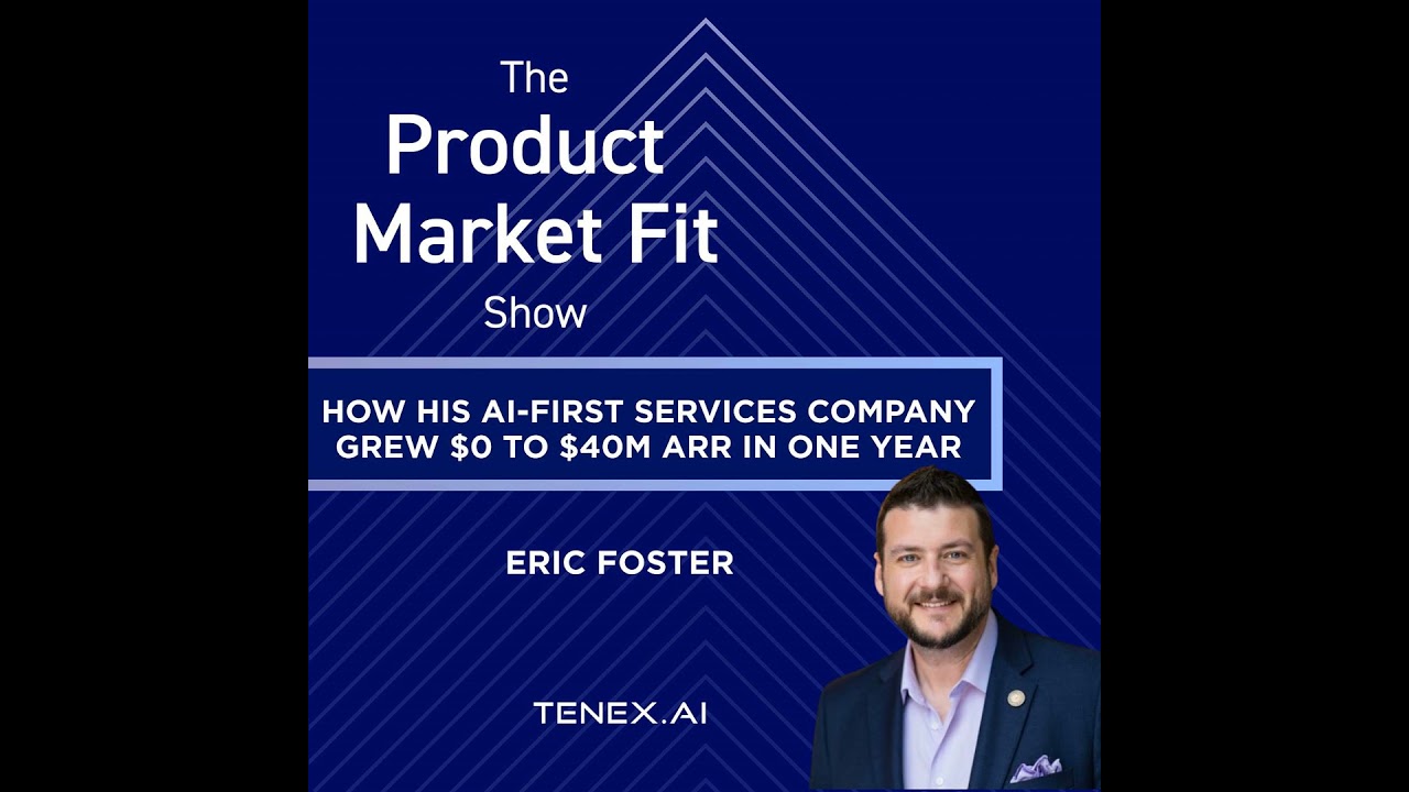 How his AI-first services company grew $0 to $40M ARR in one year. | Eric Foster, Founder of Tenex