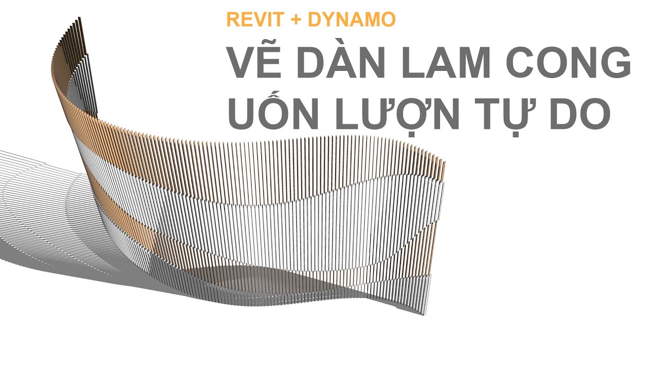 VẼ DÀN LAM CONG THEO MẶT PHẲNG [REVIT+DYNAMO]