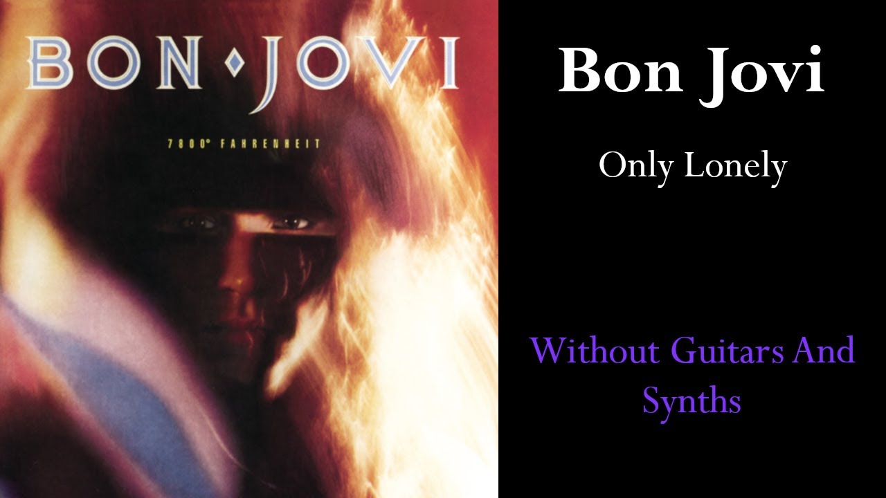 Bon Jovi - Only Lonely (Guitar/Synth Backing Track)