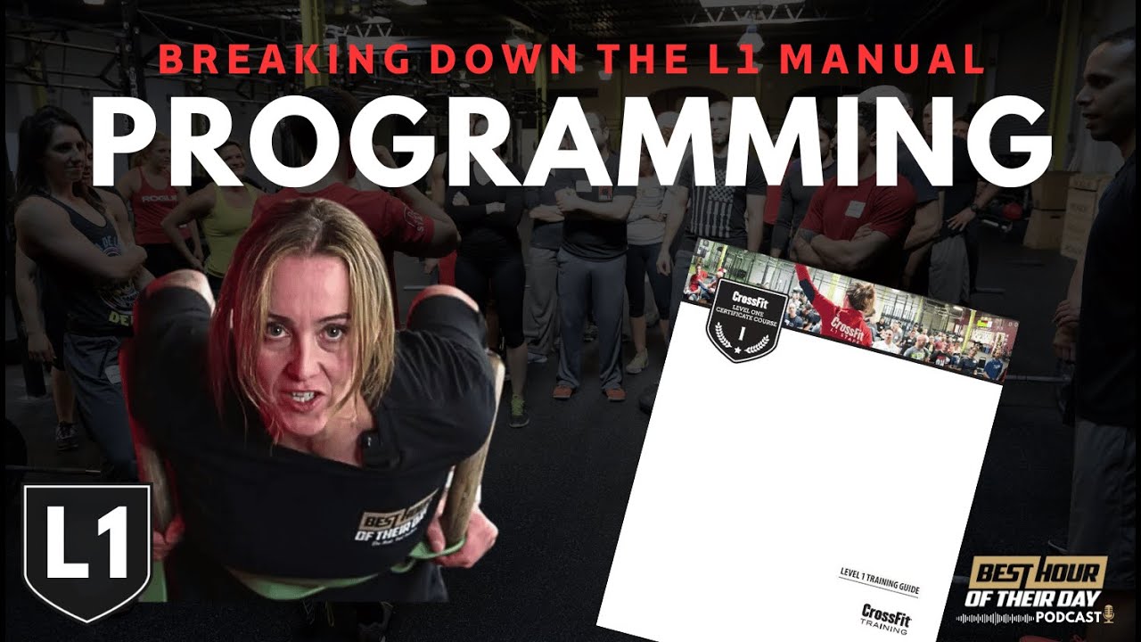 601. Programming | Breaking Down The CrossFit L1 Manual