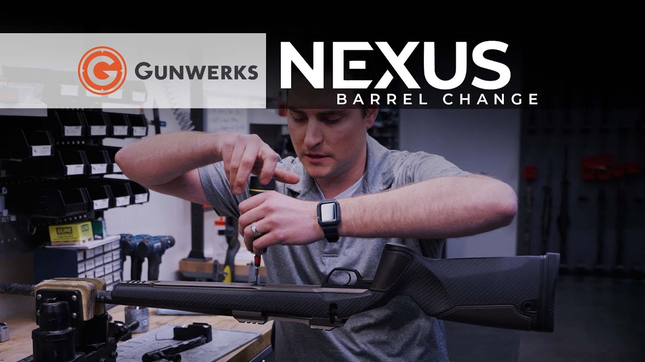 NEXUS Barrel Change