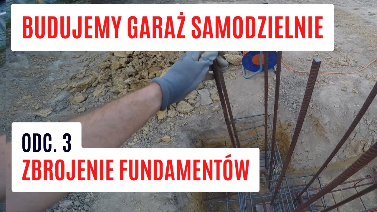 Budowa garażu systemem gospodarczym, ODC. 3 ZBROJENIE FUNDAMENTÓW