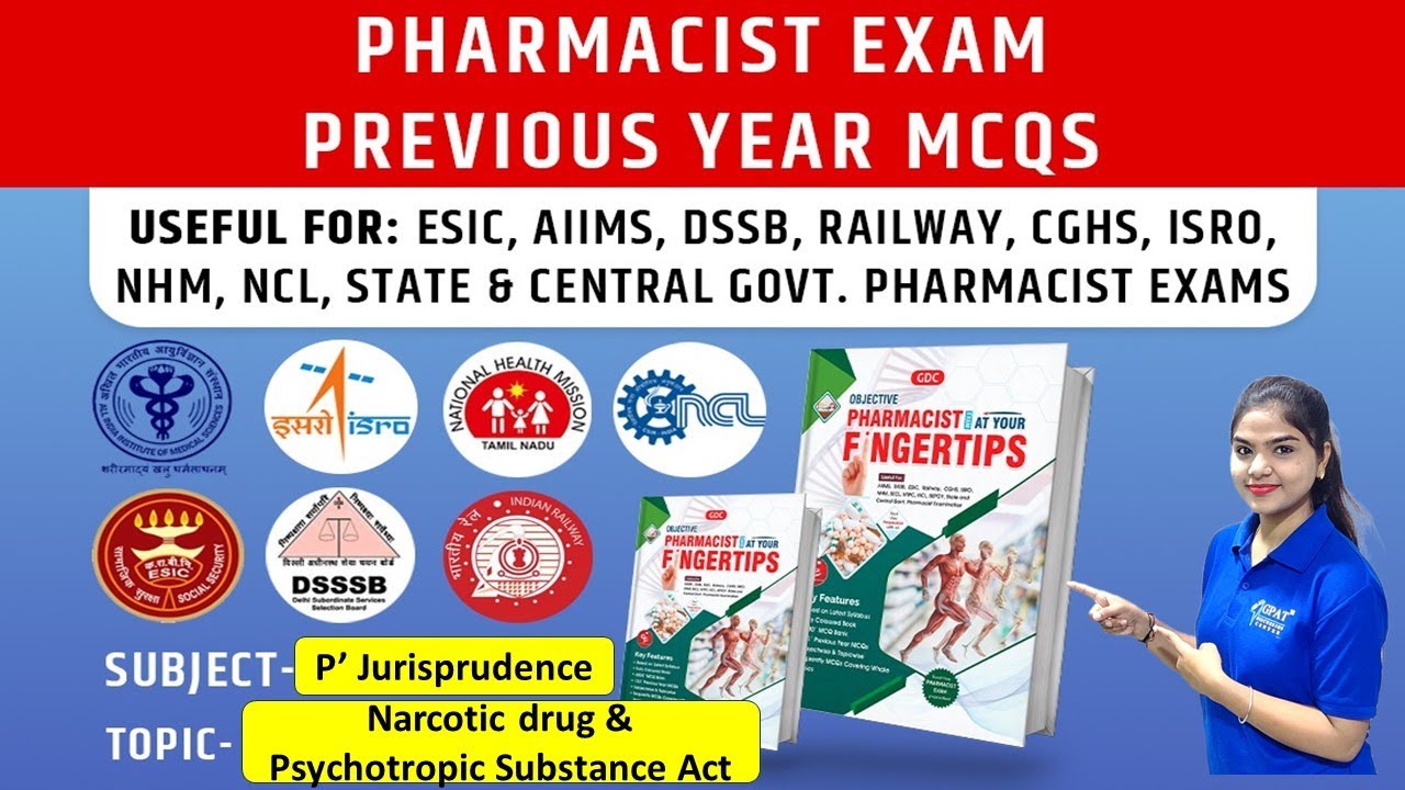 Narcotic Drug and Psychotropic Substance act, P' jurisprudence Pharmacist exam previous year mcqs