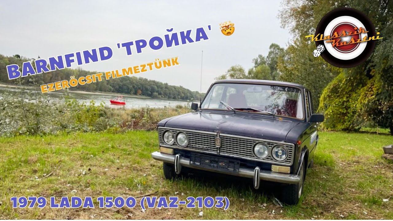 Pajtalelet Ezeröcsit filmeztünk 🏚️ 👀 | 1979 Lada 1500 (VAZ-2103) | Klasszik Kasztni [ENG.sub.]