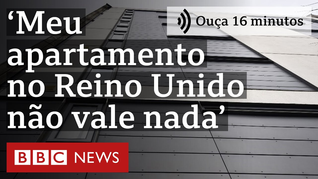 As milhares de pessoas no Reino Unido donas de apartamentos que 'não valem nada' | Ouça 16 minutos