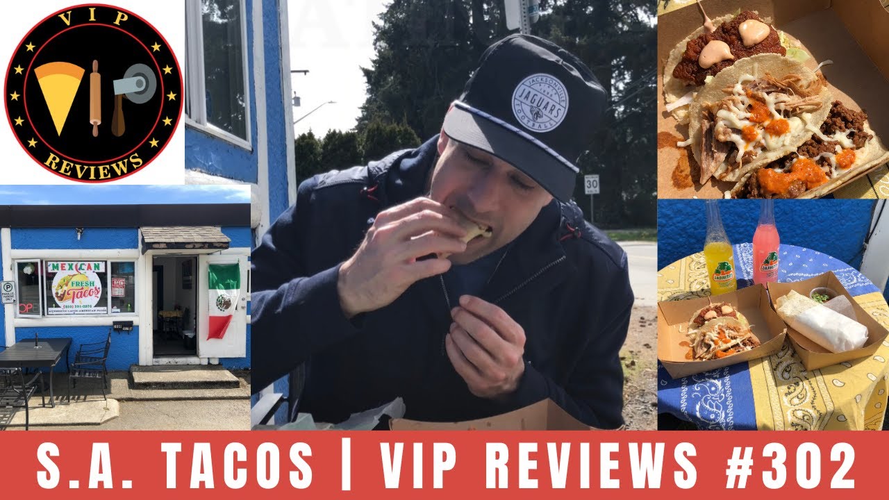 S.A. Tacos | VIP Reviews 