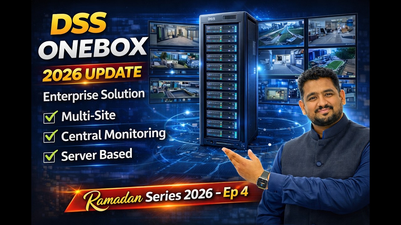 Dahua Ramdan Series 2026 Episode 4: DSS OneBox 2026 | SMB Central Management System