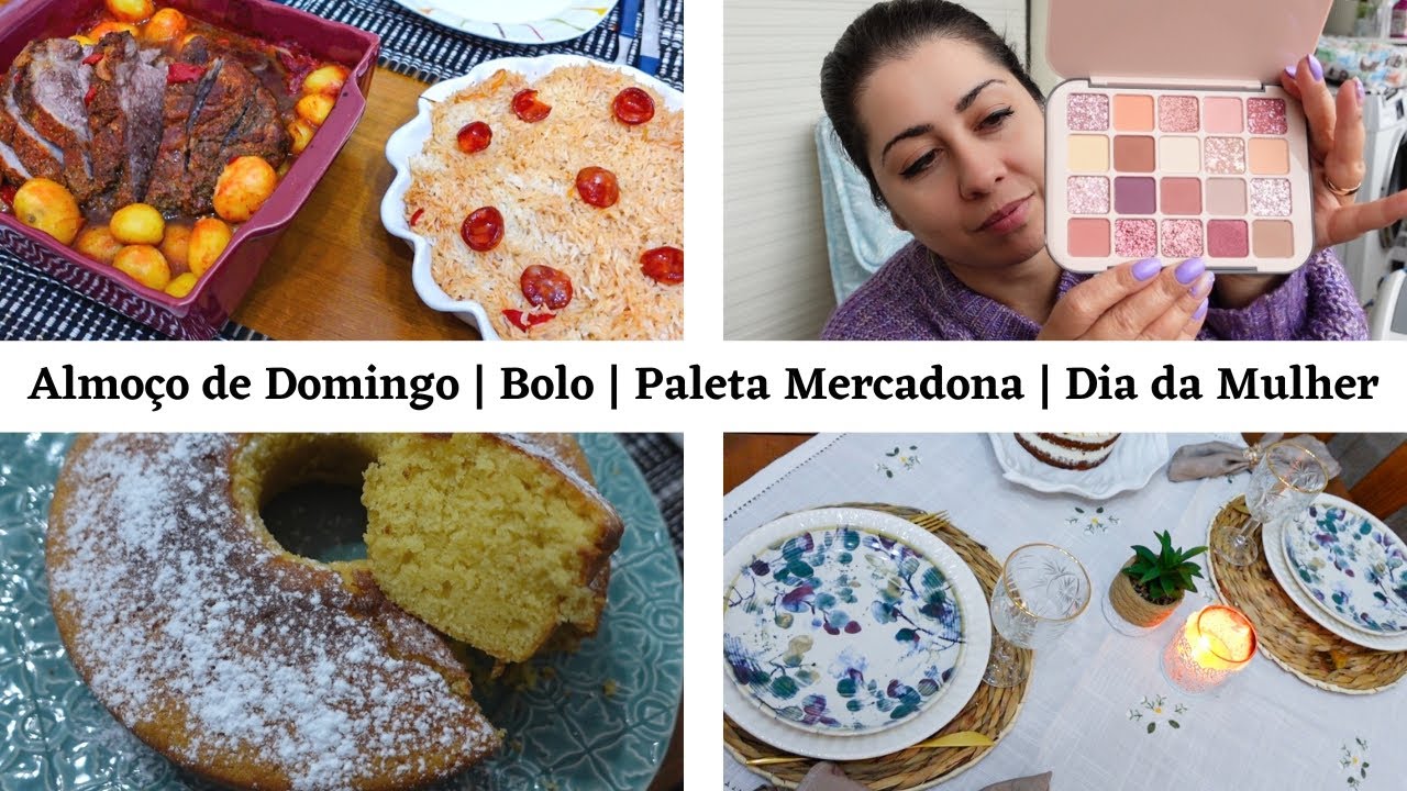 Mega Vlog || Almoço de Domingo | Receita Assado e Bolo de Iogurte | Paleta Mercadona | Dia da Mulher