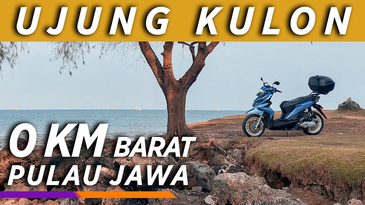 TOURING UJUNG KULON | Motocamping Pantai Bugel