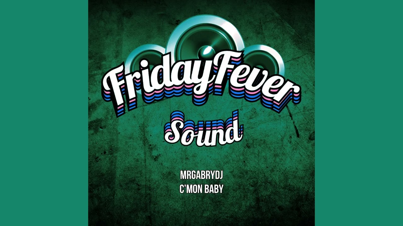 MrGabryDj - C'mon Baby Extended (Extended)