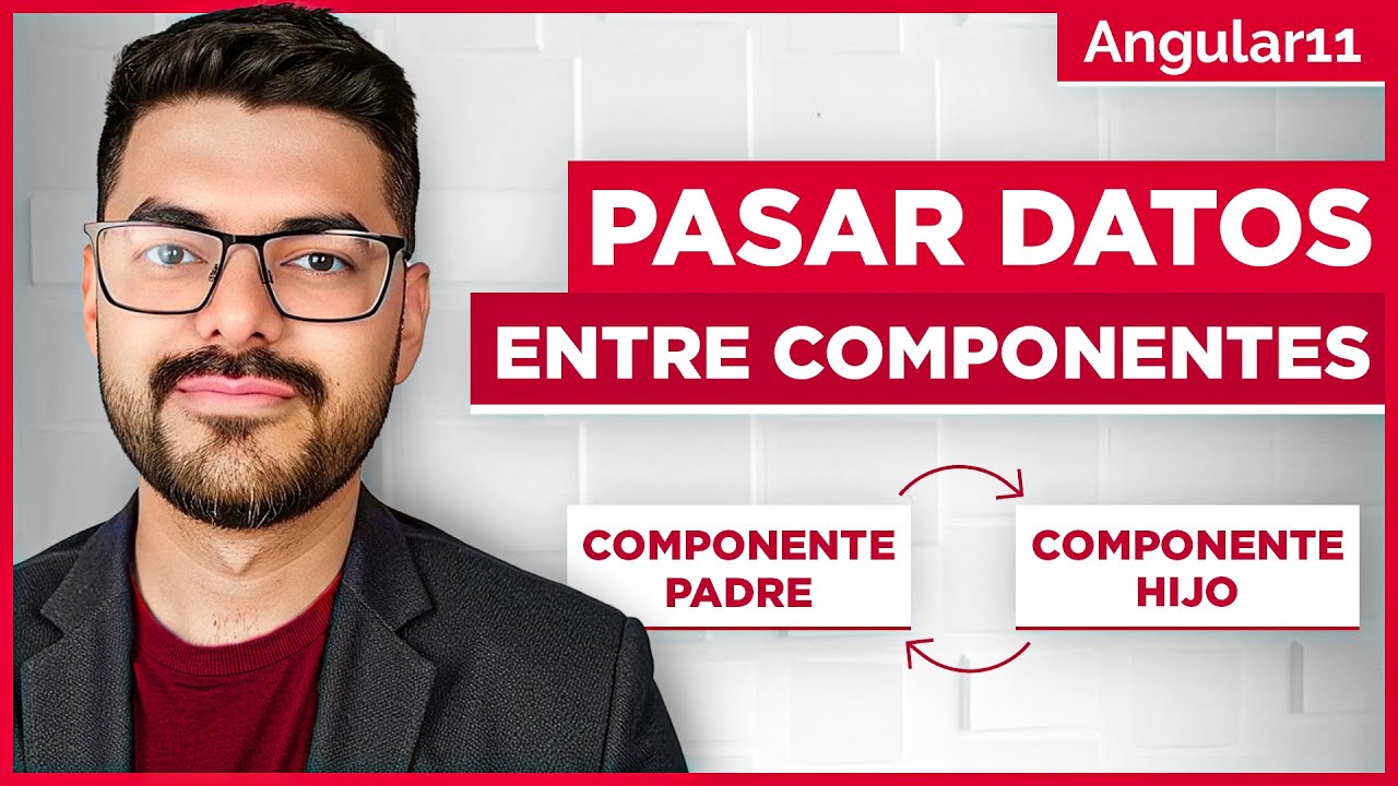 ▶🅶🆁🅰🆃🅸🆂 CURSO💡¿Cómo PASAR datos entre COMPONENTES? ¿Cómo pasar datos de un componente a otro? 💣