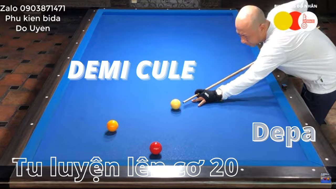ĐỖ NHÂN - Hướng dẫ cách xào bi lên cơ 20. Bài 22 : Phương pháp depa demi cule.