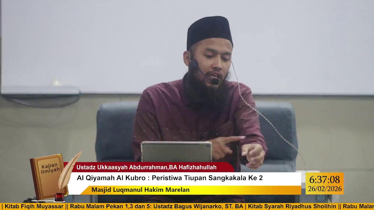 [LIVE] Ustadz Ukkaasyah Abdurrahman, BA - Kitab Al Qiyamah Al Kubro - Kajian Aqidah