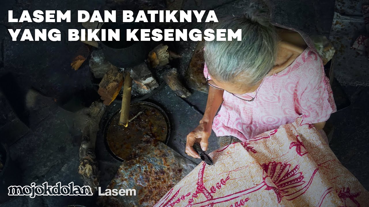 MENELUSURI BATIK LASEM DAN KISAHNYA YANG BIKIN KESENGSEM | MojokDolan