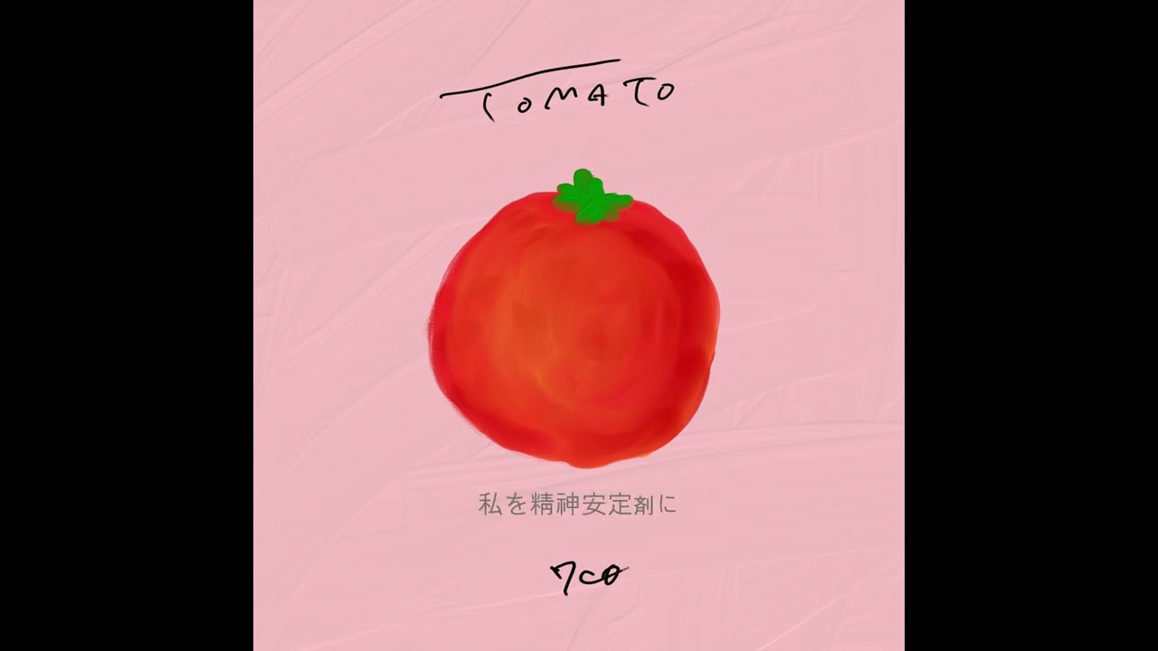 7co - TOMATO - (Lyric Video)