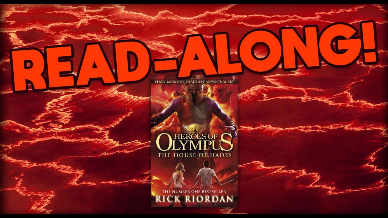 Read-Along — Heroes of Olympus: Book Four — The House of Hades | Chapter 76-78