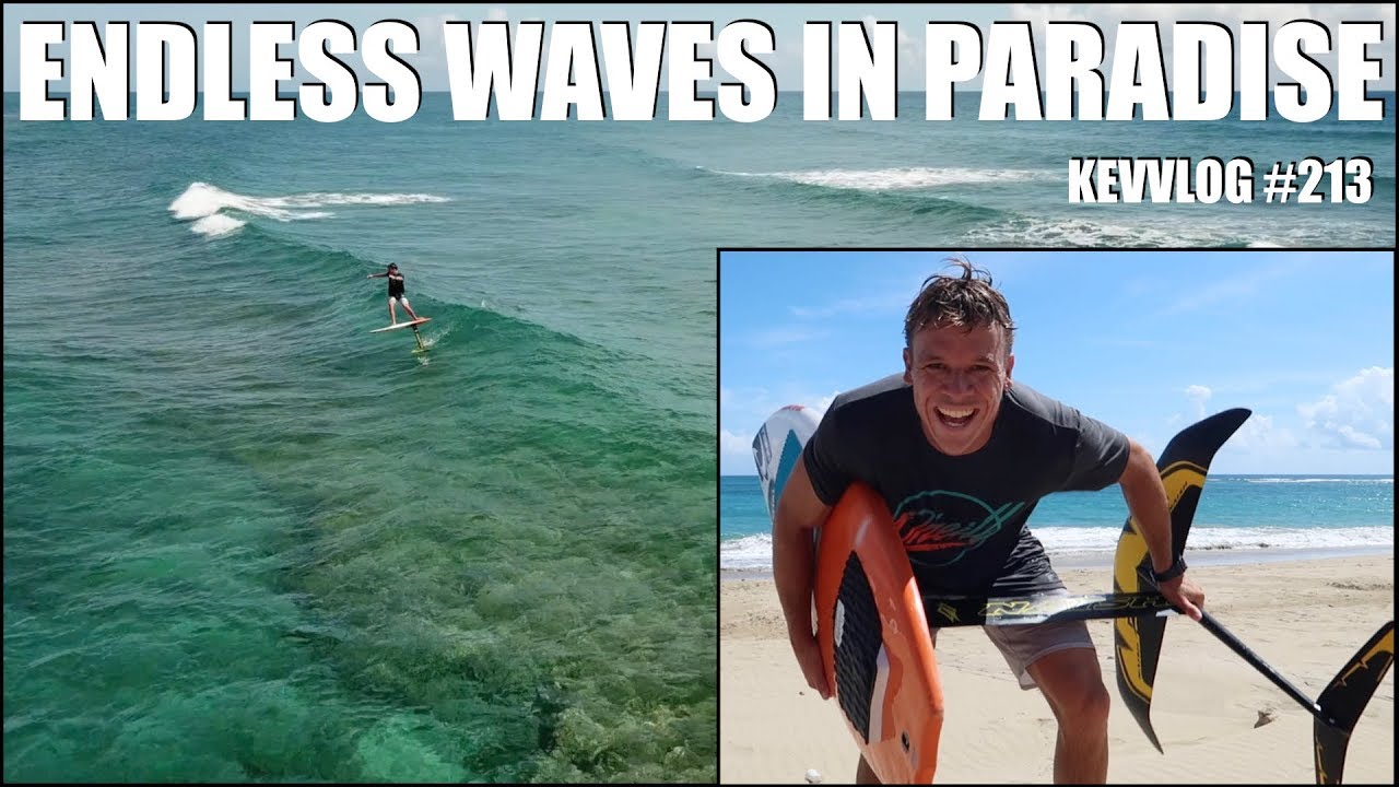 Endless waves in paradise KEVVLOG #213