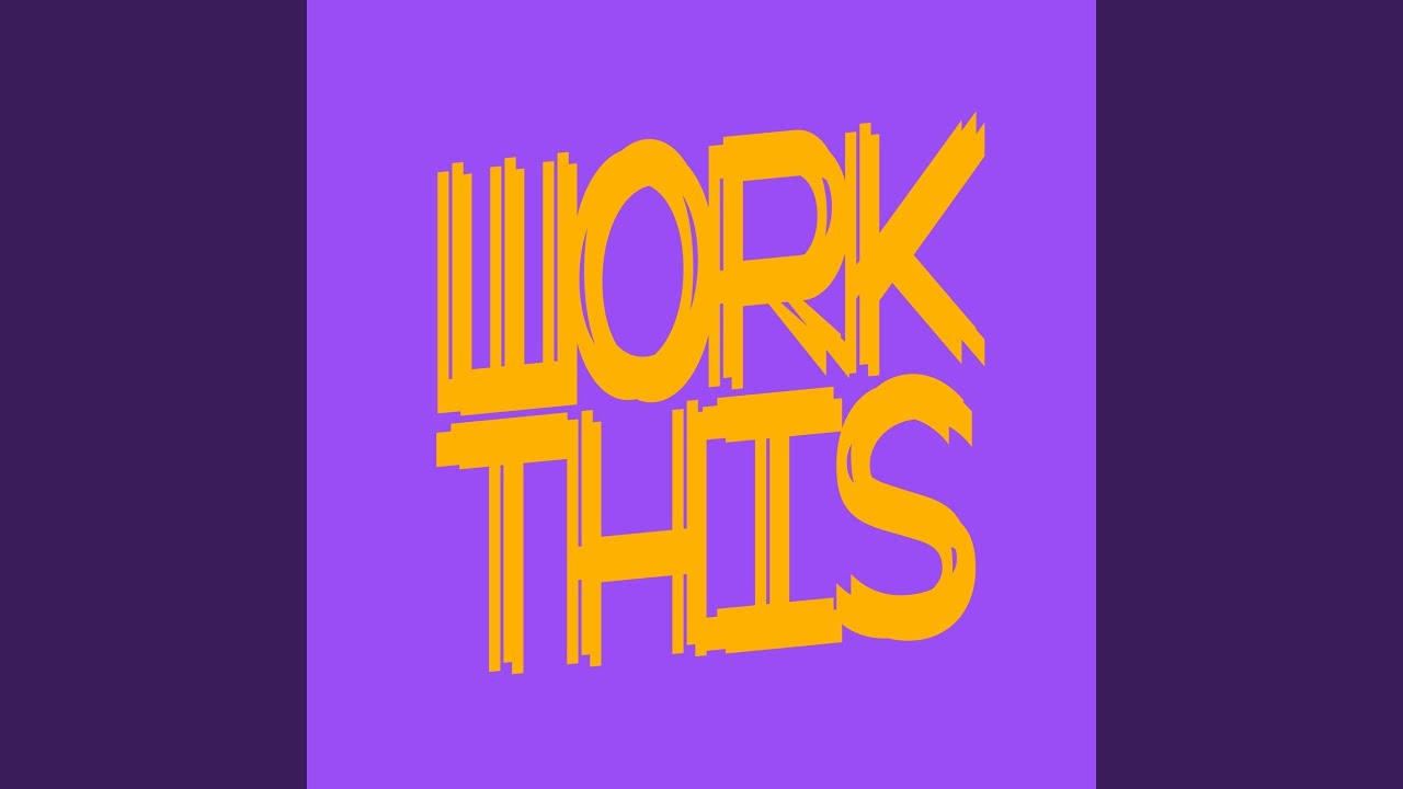 Work This (Extended Mix)