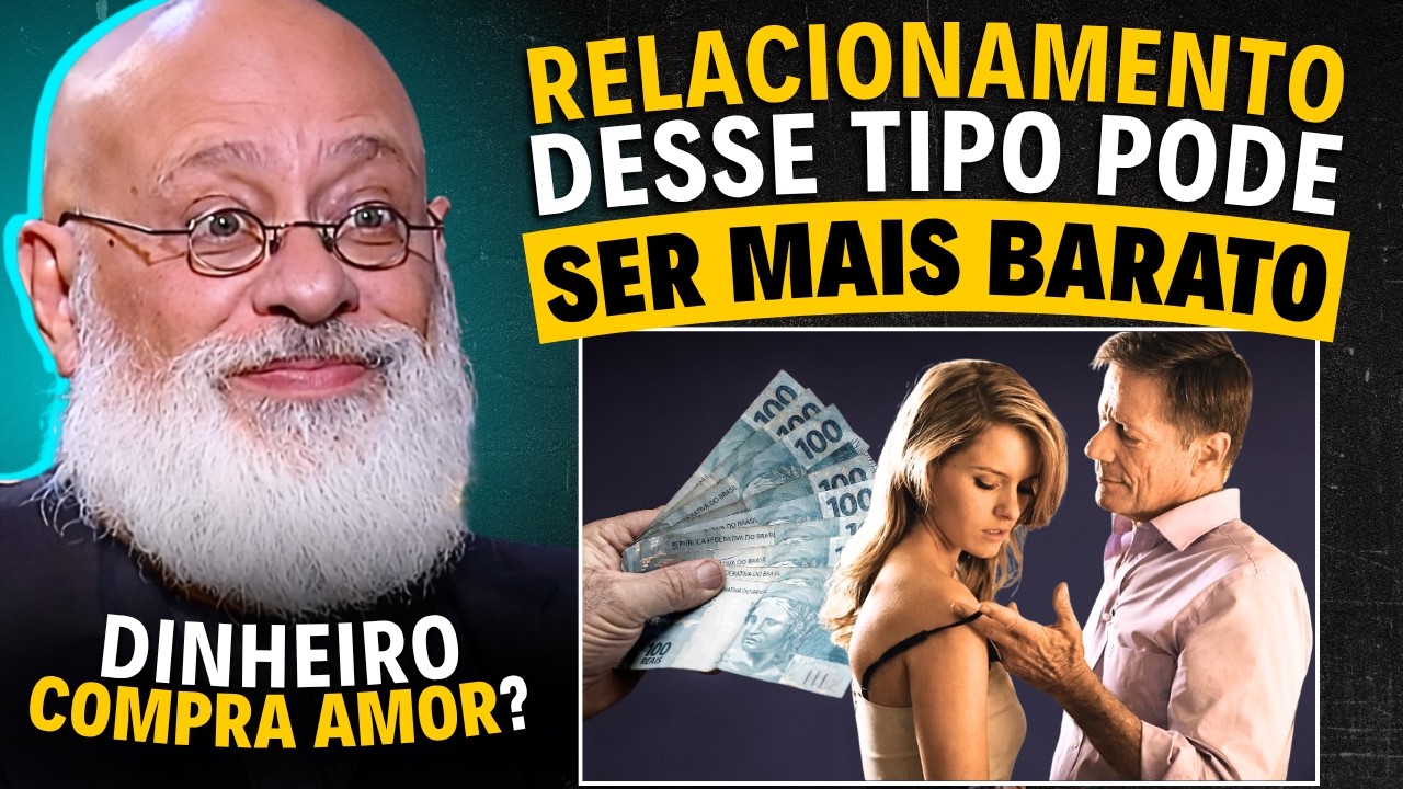 O PODER do DINHEIRO nos RELACIONAMENTOS modernos | Pond&eacute; fala duras verdades